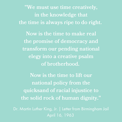 We Must Use Time Creatively